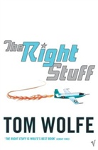 Tom Wolfe - The Right Stuff
