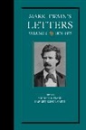 Mark Twain, Michael B. Frank, Michael Barry Frank, Harriet E. Smith, Harriet Elinor Smith, Ms. Harriet E. Smith... - Mark Twain''s Letters, Volume 6