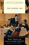 Mark Twain, Charles Dudley Warner - The Gilded Age