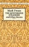 Dover Thrift Editions, Mark Twain - The Mysterious Stranger