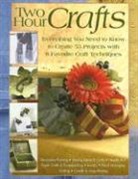 Editors at Landauer Publishing, Landauer Books - Two Hour Crafts