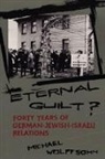 Michael Wolffsohn, Michael (Professor of Contemporary Hist Wolffsohn, Michael (Professor of Contemporary History Wolffsohn, Wolffsohn Michael - Eternal Guilt?