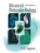 Richad M. Twyman, R.m. Twyman, Richard Twyman, Richard (Writescience Twyman, Richard M. Twyman, TWYMAN R M... - Advanced Molecular Biology