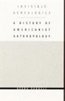 Regna Darnell - Invisible Genealogies