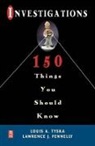 Lawrence Fennelly, Lawrence J. Fennelly, Lawrence Tyska Fennelly, Louis Tyska, Louis A. Tyska, Louis A. Fennelly Tyska - Investigations 150 Things You Should Know