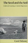 Carol Delaney, Carol Delaney - Seed and the Soil