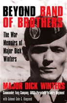 Cole C. Kingseed, Dick Winters - Beyond Band of Brothers