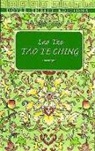 Lao Tze, Lao-Tzu, Laozi, Lao Tze, Lao Tzu - Tao Te Ching