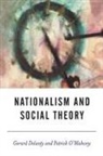 &amp;apos, Gerard Delanty, Gerard O&amp;apos Delanty, Gerard O''mahony Delanty, Patrick Mahony, O&amp;... - Nationalism and Social Theory