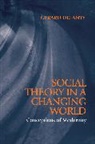 G Delanty, Gerard Delanty, Gerard (University of Liverpool) Delanty, Delanty Gerard - Social Theory in a Changing World