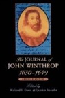 John Winthrop, Richard S. Dunn, James Savage, Laetitia Yeandle - The Journal of John Winthrop, 1630–1649