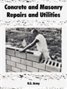 U S Army, U. S. Army - Concrete and Masonry Repairs and Utilities