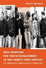 Melvin Delgado, Melvin (Profesor Delgado, Delgado Melvin - New Frontiers for Youth Development in the Twenty-First Century