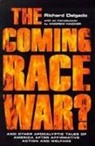 Richard Delgado, Scott Gerber - The Coming Race War