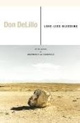 Don DeLillo, DeLillo Don - Love-Lies-Bleeding A Play