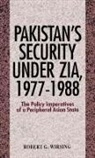 Palgrave MacMillan Ltd, Palgrave Macmillan Ltd, Robert Wirsing - Pakistan's Security Under Zia