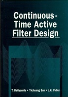 T. Deliyannis, T. (University of Patras Deliyannis, Theodore Deliyannis, Theodore L. Deliyannis, J. K. Fidler, J.K. Fidler... - Continuous-Time Active Filter Design