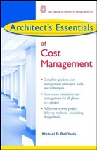 &amp;apos, Dell&amp;apos, Michael D Dell'isola, Michael D. Dell'isola, MD Dell''isola, Michael D. Dell''isola... - Architect''s Essentials of Cost Management