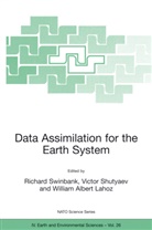 William Albert Lahoz, William Albert Lahoz, Victo Shutyaev, Victor Shutyaev, Richard Swinbank - Data Assimilation for the Earth System