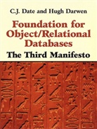 Hugh Darwen, C. J. Date, Chris J. Date - Foundation for Object/Relational Databases