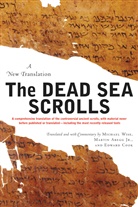 Jr. Martin G. Abegg, Martin Abegg, Martin G Abegg, Martin G. Abegg, Martin Jr. Abegg, Edward Cook... - The Dead Sea Scrolls - Revised Edition