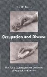 Allard E. Dembe, DEMBE ALLARD E, Dembe Allard E. - Occupation and Disease