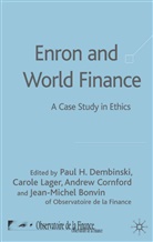 Andrew Cornford, Paul Dembinski, Carole Lager, J. Bonvin, Jean-Michel Bonvin, A. Cornford... - Enron and World Finance