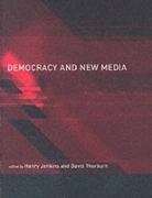 Henry Jenkins, Henry (Professor Jenkins, Henry Thorburn Jenkins, Edward Barrett, Edward (Senior Lecturer in Writing; Director Barrett, Henry Jenkins... - Democracy and New Media