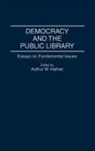 Arthur W Hafner, Arthur W. Hafner, Arthur W Hafner, Arthur W. Hafner - Democracy and the Public Library