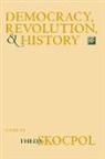 Theda Skocpol, Skocpol Theda, Skocpol Theda, Theda Skocpol - Democracy, Revolution, and History