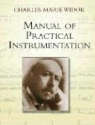 Charles Marie Widor, Charles-Marie Widor - Manual Of Practical Instrumentation