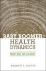 Andrew Wister, Andrew V. Wister - Baby Boomer Health Dynamics