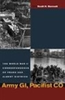 Albert Dietrich, Frank Dietrich, Frank Dietrich Dietrich, Frank/ Dietrich Dietrich, DIETRICH FRANK DIETRICH ALBERT, Scott H. Bennett - Army Gi, Pacifist Co