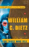 William C Dietz, William C. Dietz - For Those Who Fell