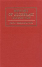 Dieudonne C. Dieudonne, Jean A. Dieudonne, Jean Alexandre Dieudonne, Suzanne C. Dieudonne, Suzanne C. (University of Nijmegen) Dieudonne, Jean Dieudonné - History Algebraic Geometry