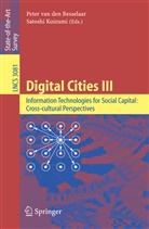 Peter Van Den Besselaar, Koizumi, Koizumi, Satoshi Koizumi, Pete van den Besselaar, Peter van den Besselaar - Digital Cities III. Information Technologies for Social Capital: Cross-cultural Perspectives