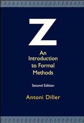  DILLER, a Diller, Antoni Diller, Antoni (University of Birmingham) Diller - Z - An Introduction to Formal Methods
