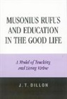 J T Dillon, J. T. Dillon, J.t. Dillon, James Thomas Dillon - Musonius Rufus And Education In The Good Life