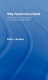 Peter J Boettke, Peter J. Boettke, J. Boettke Peter, BOETTKE PETER J - Why Perestroika Failed
