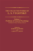 Robert Reiber, R. W. Rieber, L. S. Vygotskii, L S Vygotsky, L. S. Vygotsky, L.S. Vygotsky... - The Collected Works of L. S. Vygotsky