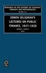 Warren J. Samuels, W. J. Samuels, Samuels W. J. Samuels, W. J. Samuels, Warren J. Samuels - Edwin Seligman's Lectures on Public Finance, 1927/1928
