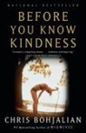 Chris Bohjalian, Chris A. Bohjalian, Christopher A. Bohjalian - Before You Know Kindness
