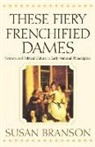 Susan Branson - These Fiery Frenchified Dames