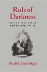 Patrick Brantlinger - Rule of Darkness