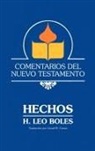 H. Leo Boles - Comentarios del Nuevo Testamento - Hechos (Lam Case)