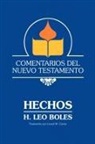 H. Leo Boles - Comentarios Del Nuevo Testamento - Hechos (Paper)