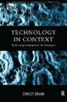 Ernest Braun - Technology in Context