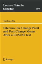 Yanhong Wu, Wu Yanhong - Inference for Change Point and Post Change Means After a CUSUM Test