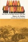 Henry a Boller, Henry A. Boller, Milo Milton Quaife - Among the Indians