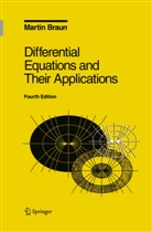 Martin Braun - Differential Equations and Their Applications